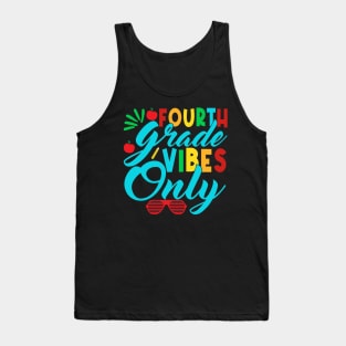 4th Grade Vibes Only Teachers Boys Girls Funny Back To School Tank Top